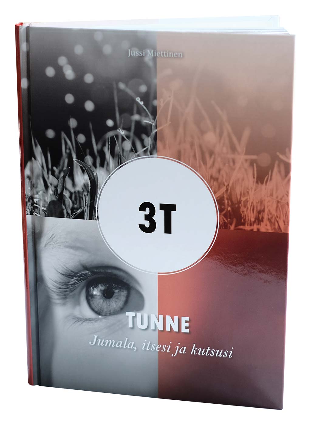 3T-kirja-Tunne-Jumala-itsesi-ja-kutsusi 3T-kirja – Tunne Jumala, itsesi ja kutsusi