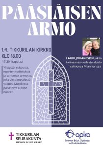 Pääsiäisen armo -tapahtuma Tikkurilan kirkolla